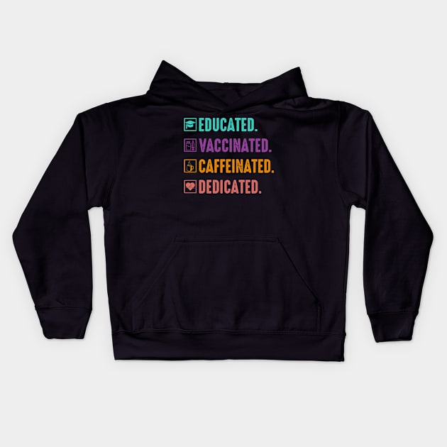 Educated Vaccinated caffeinated dedicated Funny Tshirt Kids Hoodie by Rezaul